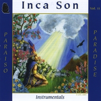Inca Son : (Volume #11) Paraiso (Paradise)