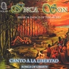 INCA SON: (Volume #3) Cantos A La Libertad (Songs of Liberty)