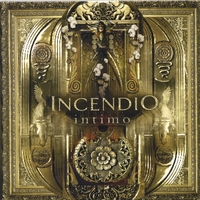 Incendio : Intimo