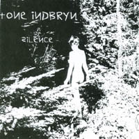 TONE INDBRYN: Silence