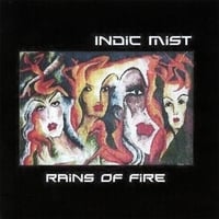 INDIC MIST: Rains of Fire