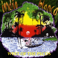 Indio Blanco : West of the Pecos