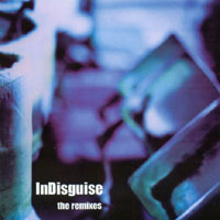 INDISGUISE: the remixes