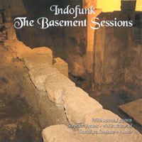 Indofunk : The Basement Sessions