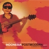INDONESIA POSTMODERN / VOL.1: Indonesia Postmodern / vol.1