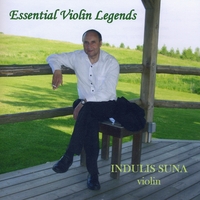 Indulis Suna : Essential Violin Legends