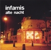 INFAMIS: Alte Nacht