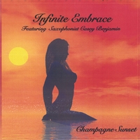 Infinite Embrace Featuring Saxophonist Casey Benjamin : Champagne Sunset