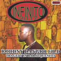Infinito 2017 : Roddny Dangrr Fild