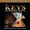 INFINITY WORLD: The Keys - Manifesting Wealth