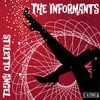 THE INFORMANTS: Stiletto Angel