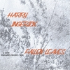 HARRY INGERICK: Fallen Leaves