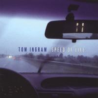 Tom Ingram : Speed of Life