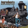 INGREDIENTS: Bears Driving Trains