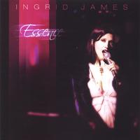 INGRID JAMES: Essence