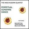 THE INIGO KILBORN QUARTET: Perpetual Sunshine Dance