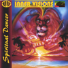 INNER VISIONS: Spiritual Dancer