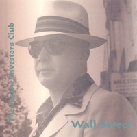 THE INSANE INVESTORS CLUB: Wall Street