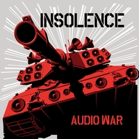 INSOLENCE: Audio War (Japanese Import)