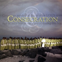 INSPIRATIONAL CHORAL ENSEMBLE: Consecration