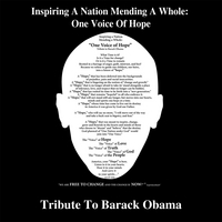Inspirational Gal : Inspiring A Nation Mending a Whole: One Voice of Hope Tribute to Barack Obama & Anthem