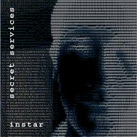 INSTAR: Secret Services