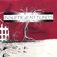 INSUFFICYENT FUNDS: Insufficyent Funds
