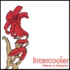 INTERCOOLER: Forever or Whatever