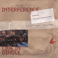 interference Ireland : Interference Live In Dingle