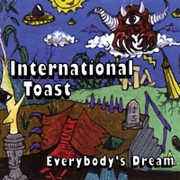 International Toast : Everybody's Dream