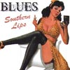 INTERSTATE BLUES: Southern Lips