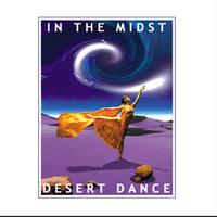 In The Midst : Desert Dance