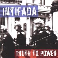 Intifada : Truth to Power