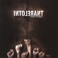 Intolerant : Reasons For Unrest
