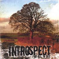 Introspect : For All To See