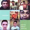 INTUITION: Stories About Nothing