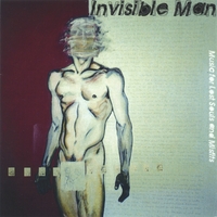 Invisible Man : Music for Lost Souls and Misfits