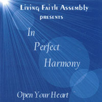 In Perfect Harmony : Open Your Heart