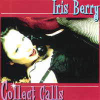 Iris Berry : Collect Calls