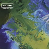 Blink : the end is high