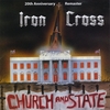 IRON CROSS: Church and State - 20th Anniversary Remaster