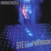 IRONCROSS: Steel Warrior