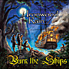 Ironwood Rain: Burn the Ships