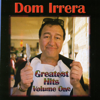 Dom Irrera : Greatest Hits - Volume One