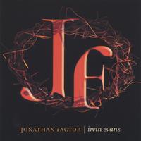 Irvin Evans : Jonathan Factor