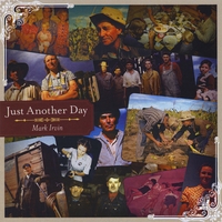 Mark Irvin : Just Another Day