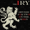 THE IRY: Dinner For Two On The Moon