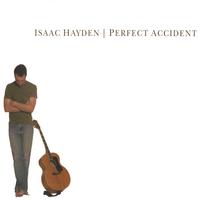 Isaac Hayden : Perfect Accident