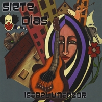 Isabel Umanzor : Siete Días