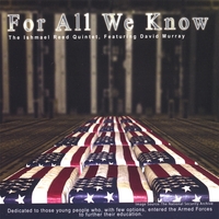 THE ISHMAEL REED QUINTET: For All We Know